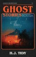 Ghost Stories - H J Tidy - cover