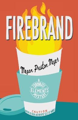 Firebrand - Megan Preston Meyer - cover