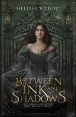 Between Ink and Shadows