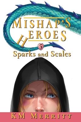 Sparks and Scales - Km Merritt - cover