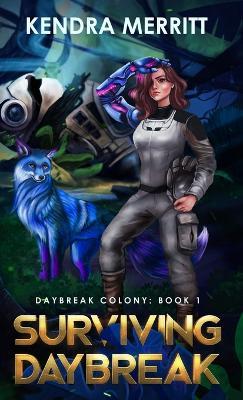 Surviving Daybreak - Kendra Merritt - cover