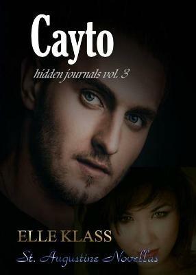 Cayto: St. Augustine Novellas - Elle Klass - cover