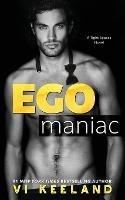 Egomaniac - VI Keeland - cover