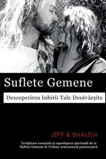Suflete Gemene: Descoperirea Iubirii Tale Desăvârșite