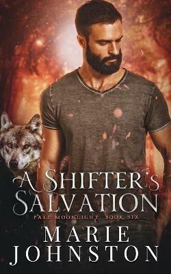 A Shifter's Salvation - Marie Johnston - cover