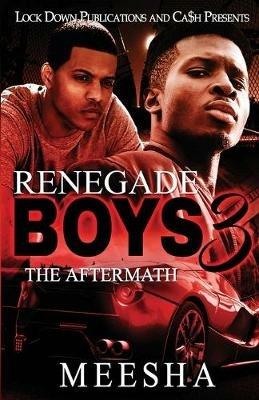 Renegade Boys 3: The Aftermath - Meesha - cover