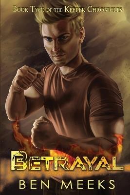 Betrayal - Ben Meeks - cover