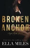 Broken Anchor - Ella Miles - cover