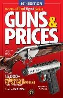 The Official Gun Digest Book of Guns & Prices, 14th Edition - cover