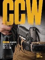 CCW: RECOIL Magazine's Guide to Concealed Carry Training, Skills and Drills - cover