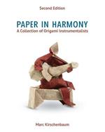 Paper in Harmony: A Collection of Origami Instrumentalists