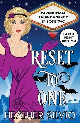 Reset to One: Large Print - Heather Silvio - cover