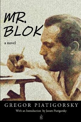 Mr. Blok - Gregor Piatigorsky - cover