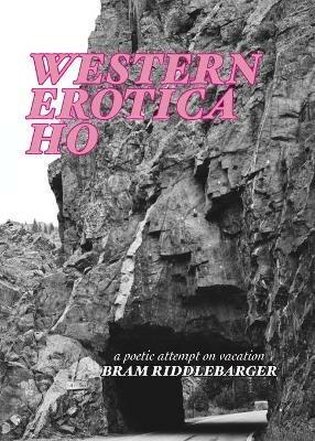 Western Erotica Ho - Bram Riddlebarger - cover