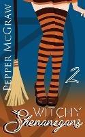 Witchy Shenanigans