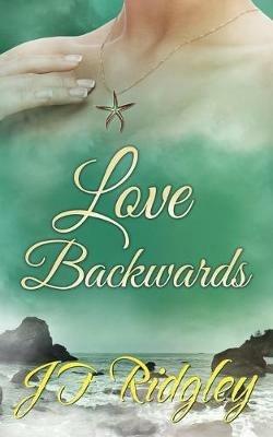 Love Backwards - Jf Ridgley - cover