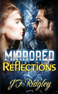 Mirrored Reflections - Jf Ridgley - cover