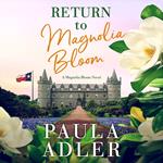 Return To Magnolia Bloom
