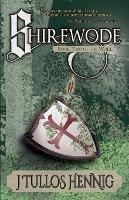 Shirewode - J Tullos Hennig - cover