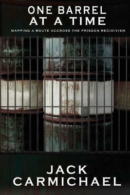 One Barrel At A Time - Jack Carmichael - cover