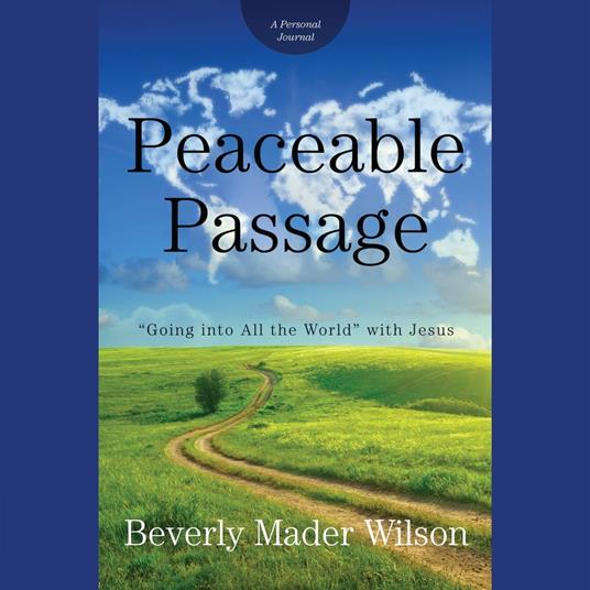 Peaceable Passage