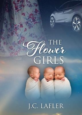 The Flower Girls - J C Lafler - cover