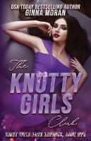 The Knotty Girls Club - Ginna Moran - cover