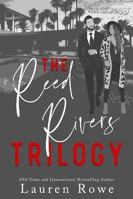 The Reed Rivers Trilogy - Lauren Rowe - cover
