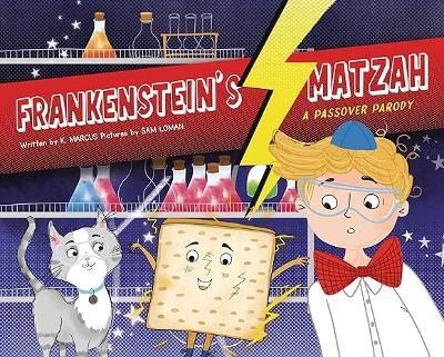 Frankenstein's Matzah: A Passover Parody - K Marcus - cover