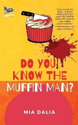 Do You Know The Muffin Man? - Mia Dalia - cover