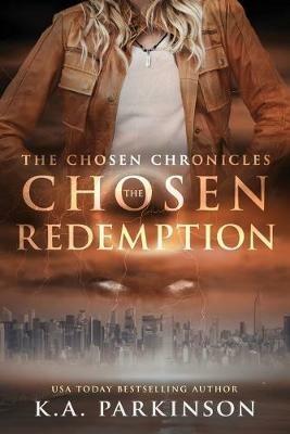 The Chosen Redemption - K a Parkinson - cover