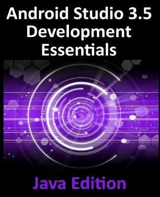 Android Studio 3.5 Development Essentials - Java Edition - Neil Smyth - cover