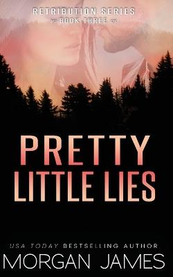Pretty Little Lies - Morgan James - cover