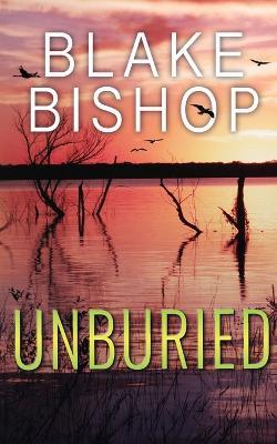 Unburied - Blake Bishop - cover