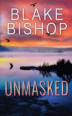 Unmasked - Blake Bishop - cover