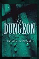 The Dungeon - Thomas McDonald - cover