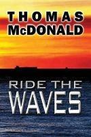 Ride the Waves - Thomas McDonald - cover