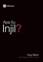 Apa itu Injil? (What Is the Gospel?) (Malay)