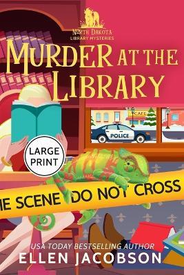 Murder at the Library: Large Print Edition - Ellen Jacobson - cover
