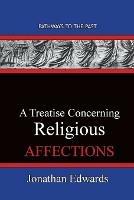 A Treatise Concerning Religious Affections: Pathways To The Past