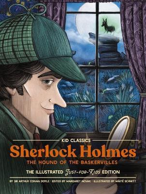 Sherlock Holmes (The Hound of the Baskervilles) - Kid Classics: The Classic Edition Reimagined Just-for-Kids! - Arthur Conan Doyle - cover