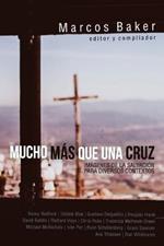 Mucho mas que una Cruz: Imagenes de la Salvacion para Diversos Contextos