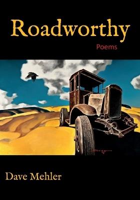 Roadworthy - Dave Mehler - cover