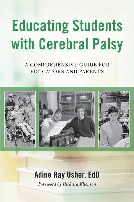 Educating Students with Cerebral Palsy - Adine R Usher - cover