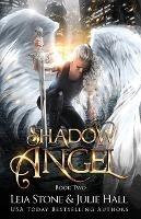 Shadow Angel: Book Two