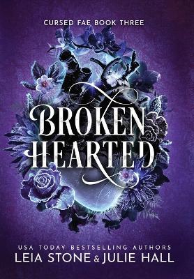 Broken Hearted - Julie Hall,Leia Stone - cover