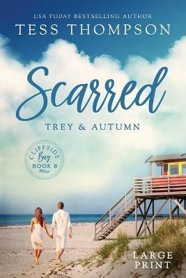 Scarred: Trey and Autumn - Tess Thompson - cover