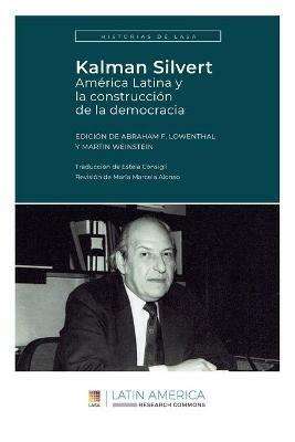 Kalman Silvert: América Latina y la construcción de la democracia - cover