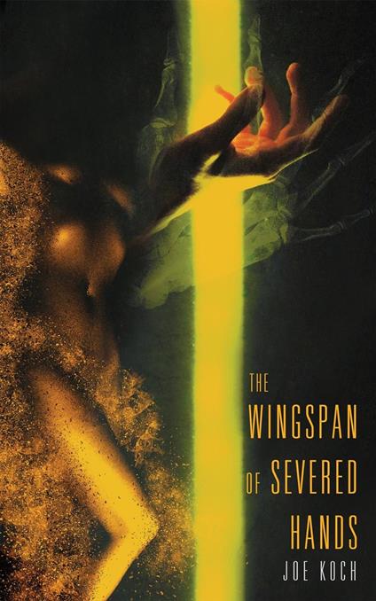 The Wingspan of Severed Hands