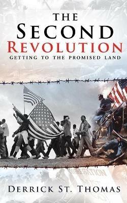 The Second Revolution - Derrick St Thomas - cover